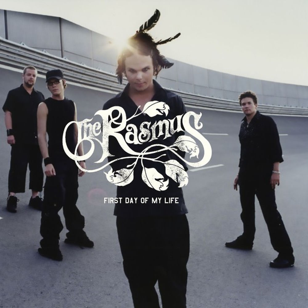 First Day Of My Life - The Rasmus