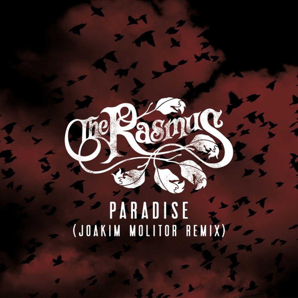 Paradise (Joakim Molitor Remix) - The Rasmus