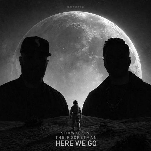 The Rocketman & Showtek - Here We Go