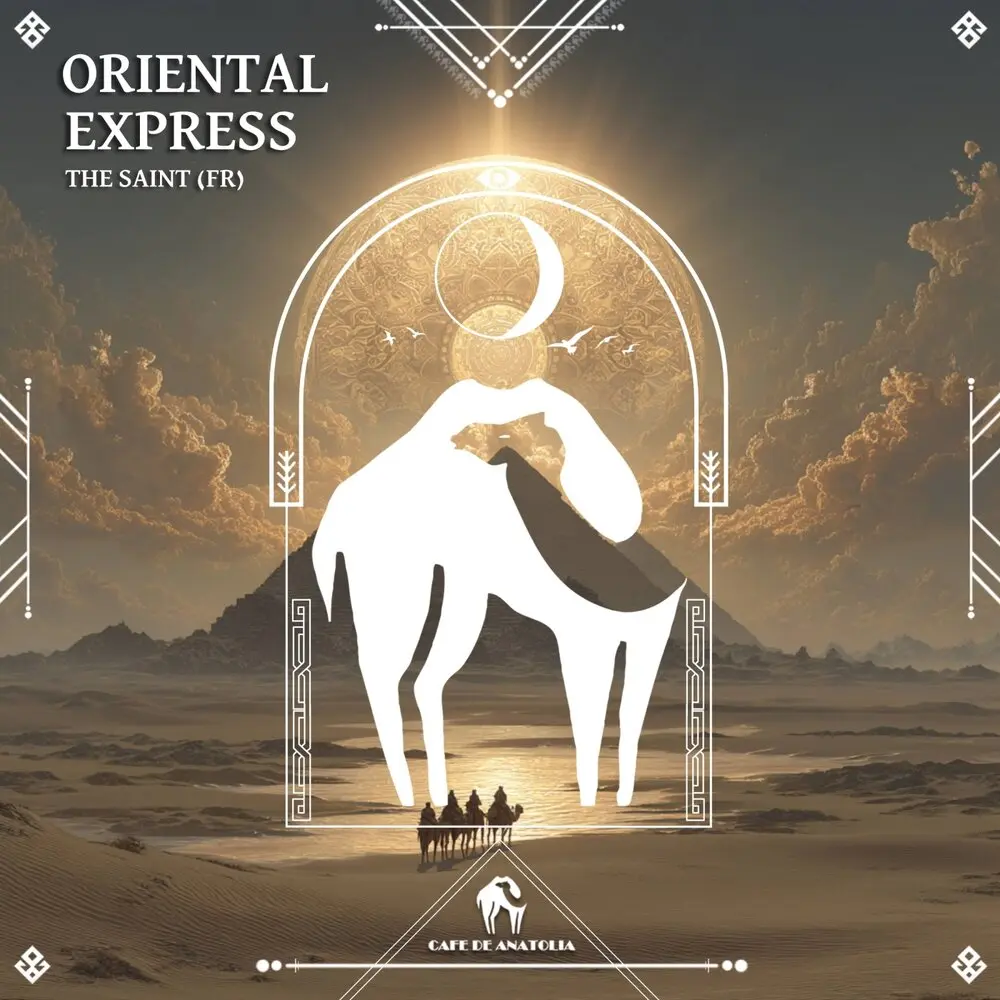 Oriental Express - THE SAINT (FR), Cafe De Anatolia