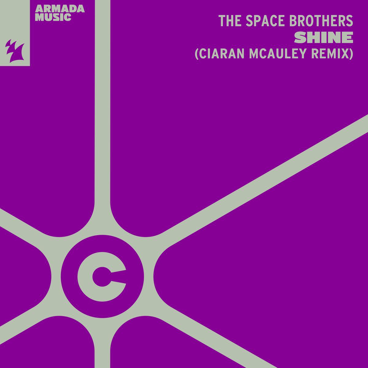 Shine (Ciaran McAuley Remix) - The Space Brothers