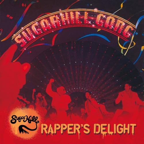 The Sugarhill Gang - Rapper's Delight