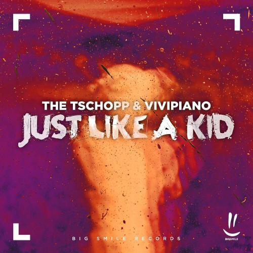 Just Like a Kid - The Tschopp & ViviPiano