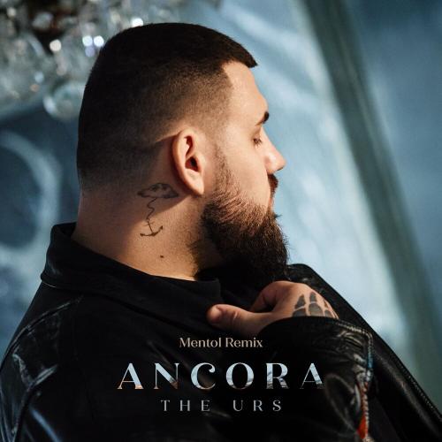 The Urs - Ancora (Mentol Remix)