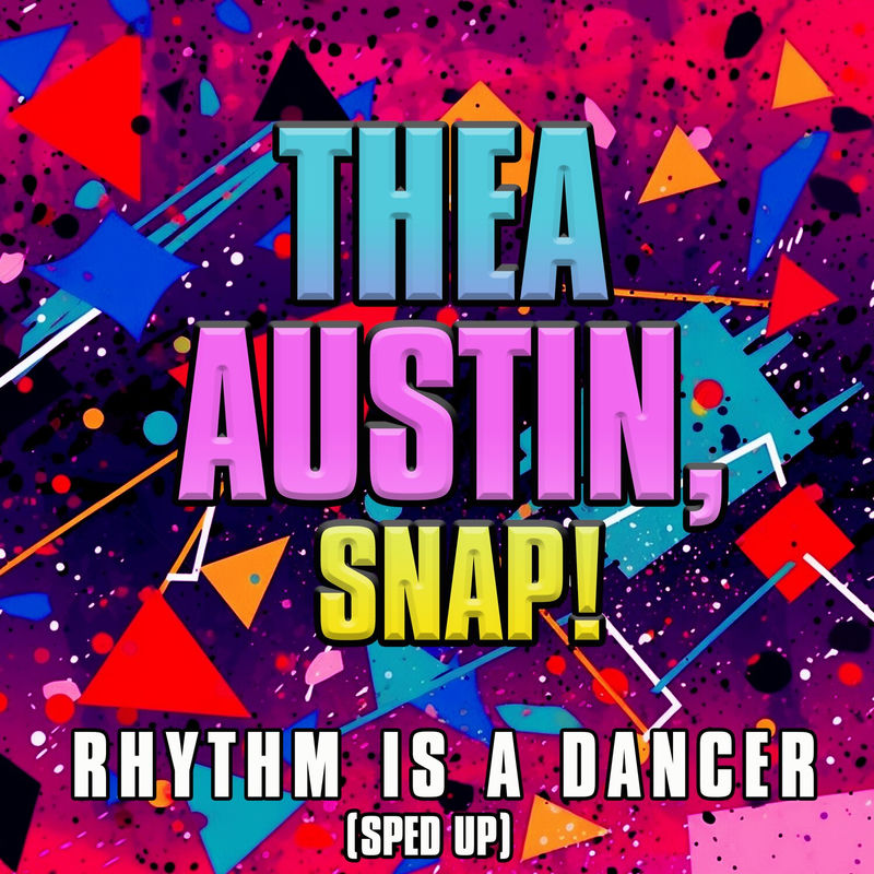Rhythm Is A Dancer (Re-recorded) - Thea Austin & Snap!