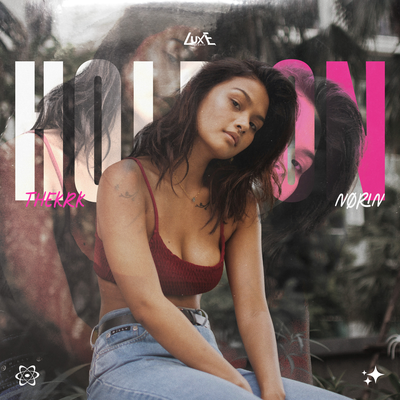 Hold On - thekrk, NØRIN