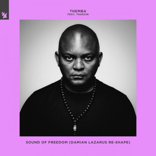 Themba feat. Thakzin - Sound Of Freedom (Damian Lazarus Re-Shape)