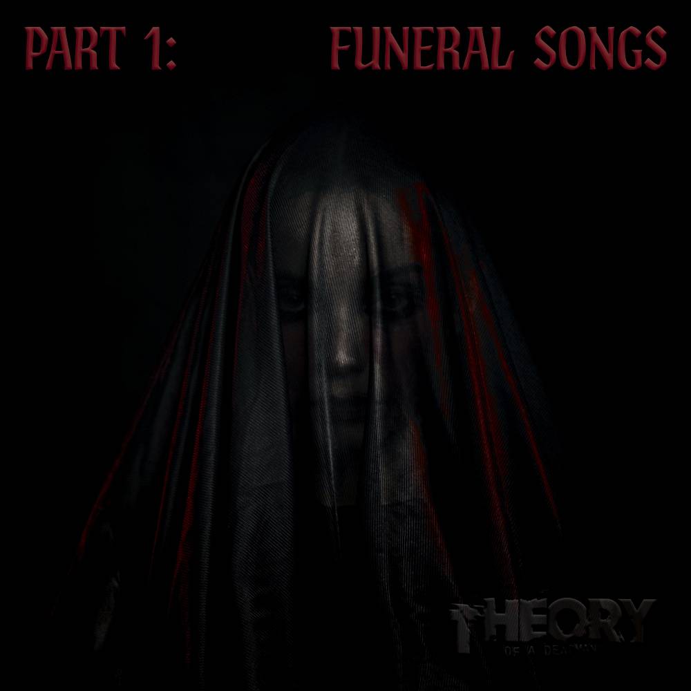 Funeral Song - Theory of a Deadman