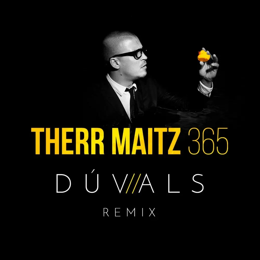 365 (Dúvals Extended Mix) - Therr Maitz