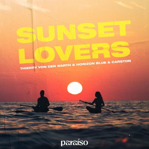 Thierry Von Der Warth feat. Horizon Blue & Carston - Sunset Lovers
