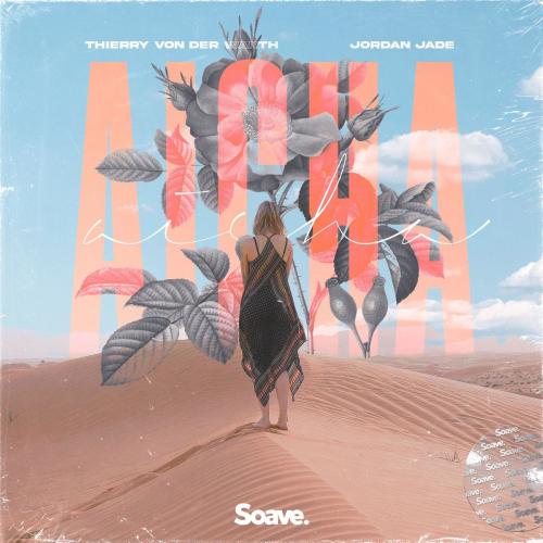 Thierry Von Der Warth feat. Jordan Jade - Aicha