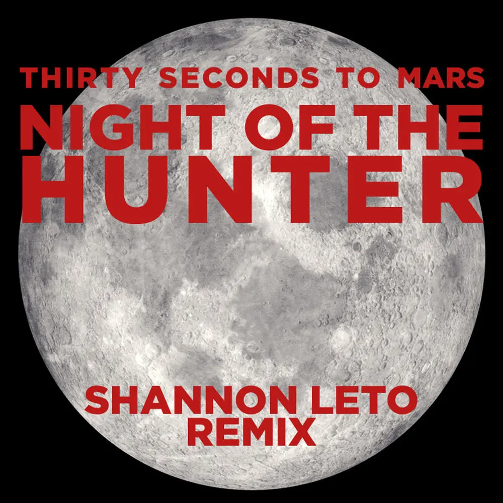 Night of the Hunter (Shannon Leto Remix) - Thirty Seconds to Mars, Shannon Leto