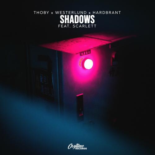 Thoby, Westerlund & Hardbrant feat. Scarlett - Shadows