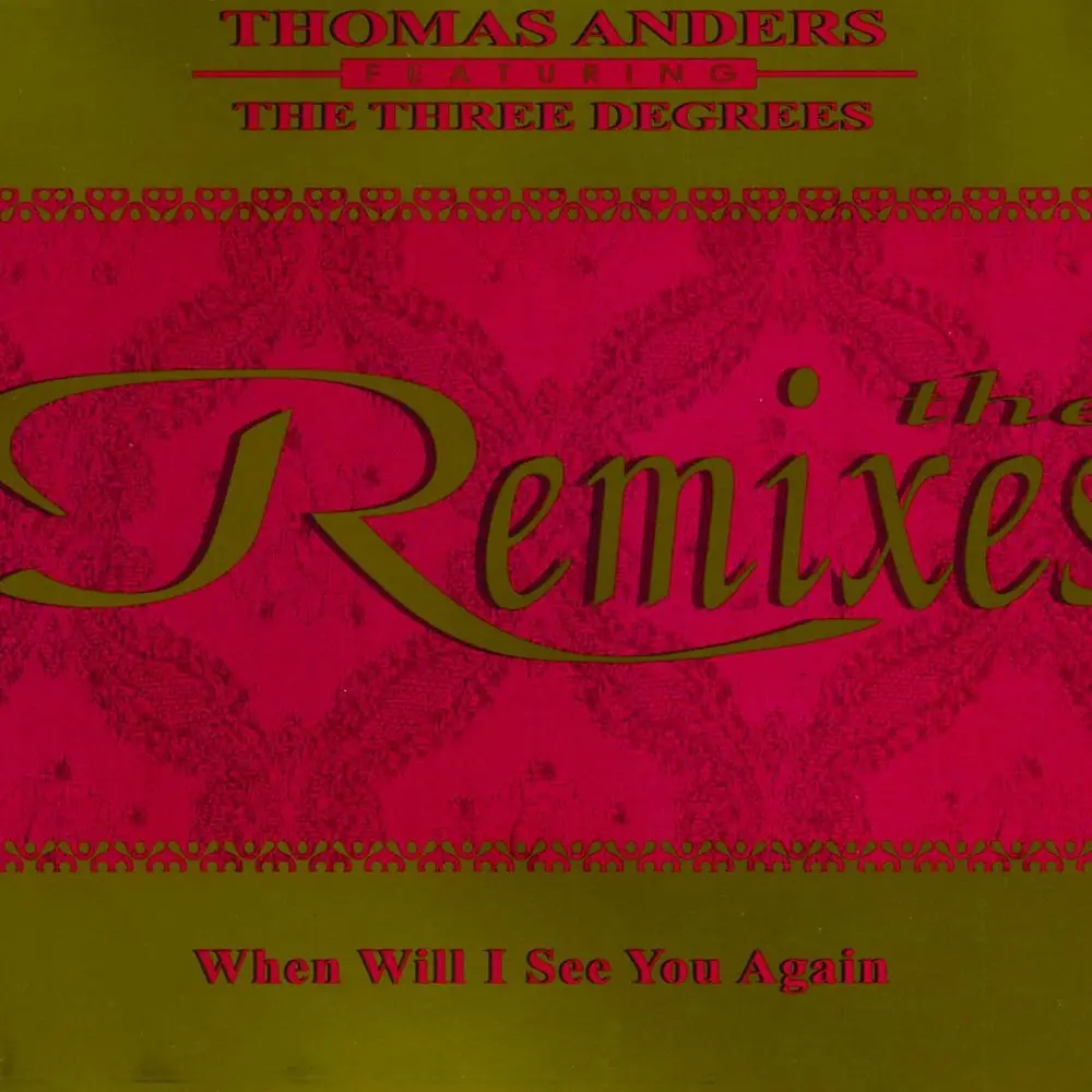 When Will I See You Again (Precious String-House-Mix) - Thomas Anders, The Three Degrees