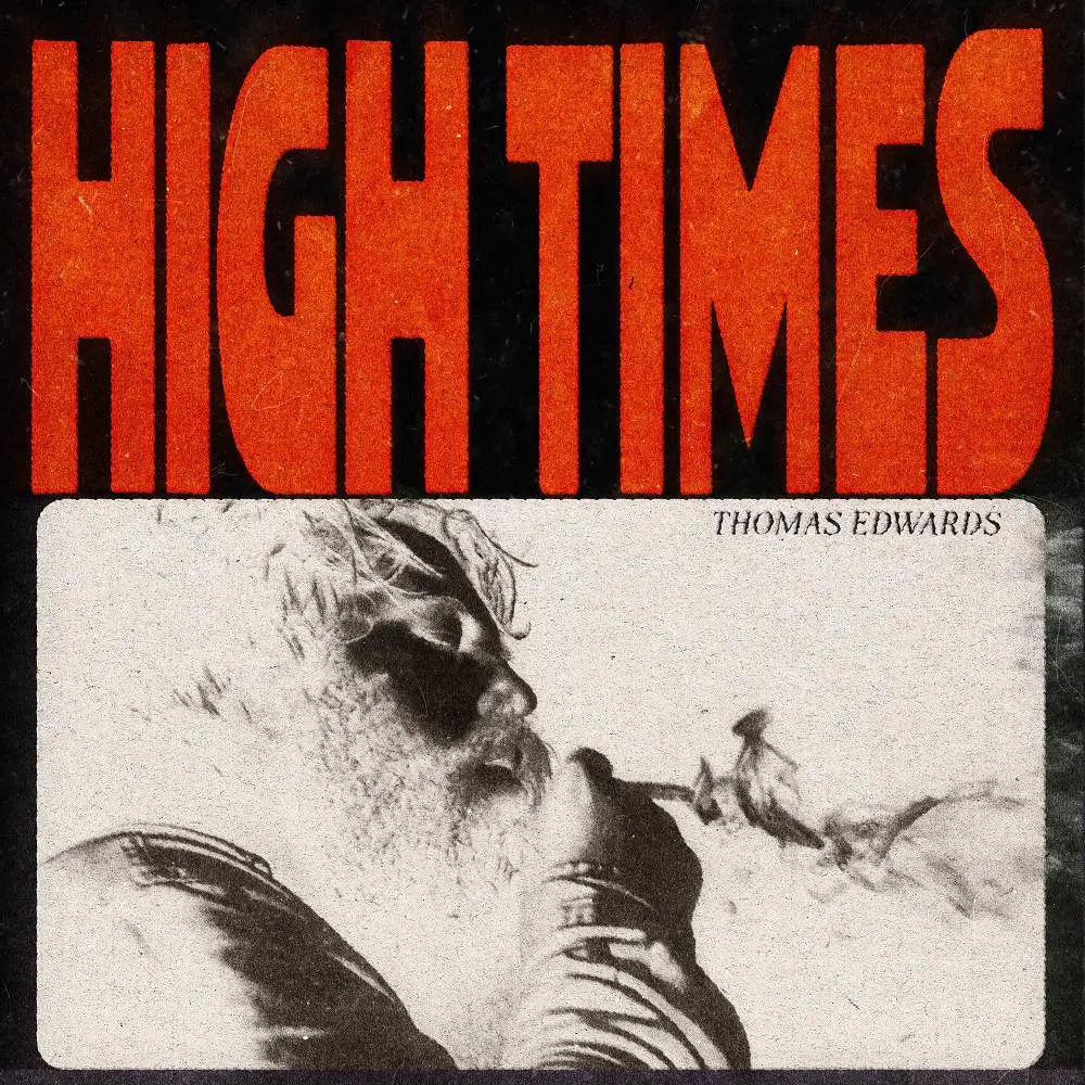 High Times - Thomas Edwards