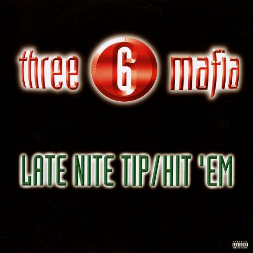 Three 6 Mafia - Late Nite Tip (Radio Edit)