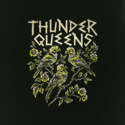 Thunder Queens - Birds On A Wire