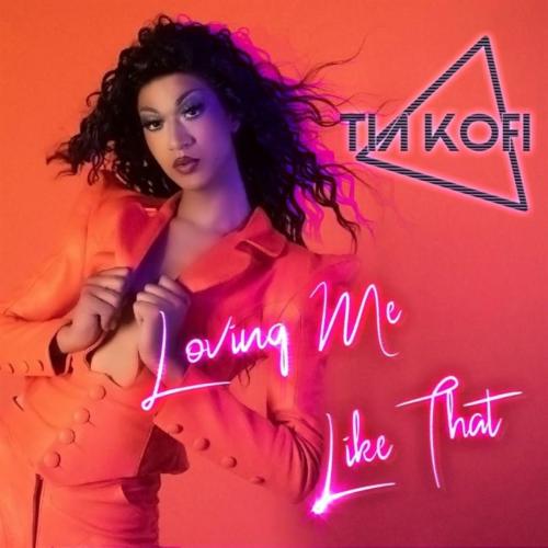 Tia Kofi - Loving Me Like That