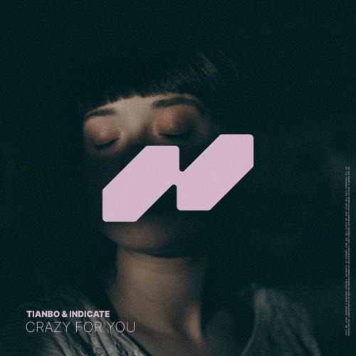 TIANBO, Indicate - Crazy for you
