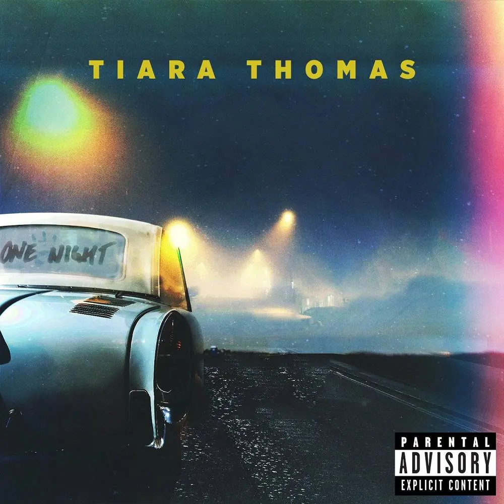 One Night - Tiara Thomas
