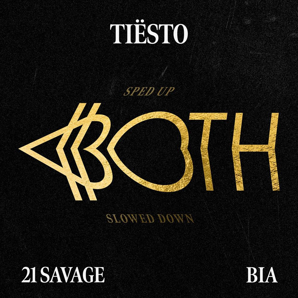 Both (Sped Up) (Feat. 21 Savage) - Tiësto, BIA & sped up nightcore feat. 21 Savage