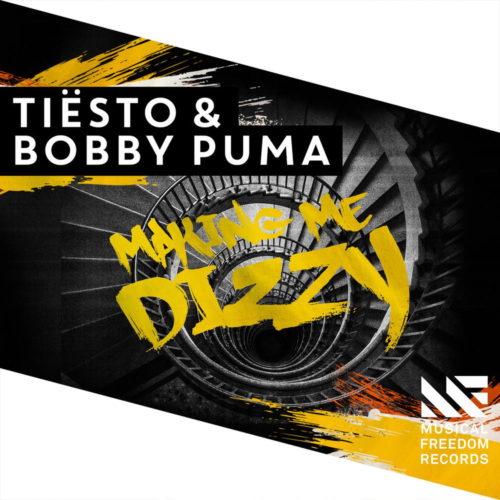 Making Me Dizzy (Radio Edit) - Tiësto & Bobby Puma