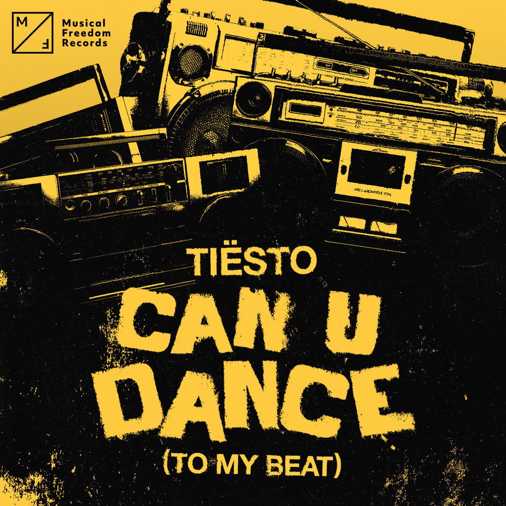 Can U Dance (To My Beat) (Extended Mix) - Tiësto