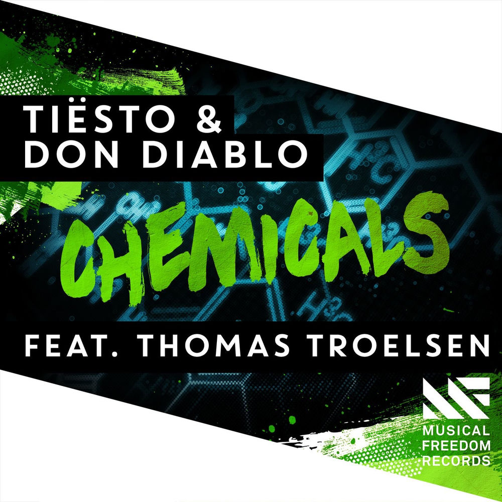 Chemicals (Feat. Thomas Troelsen) - Tiësto & Don Diablo feat. Thomas Troelsen