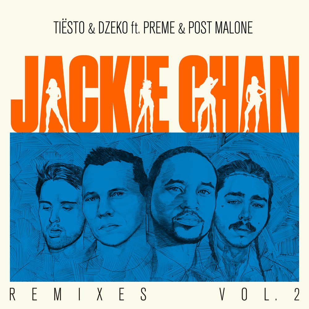 Jackie Chan (Daijo Remix) (Feat. Preme, Post Malone & Daijo) - Tiësto & Dzeko feat. Preme, Post Malone & Daijo