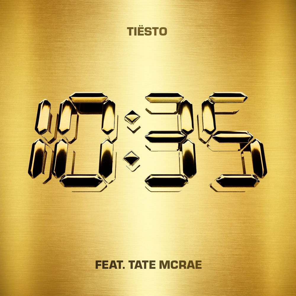 10_35 (Feat. Tate Mcrae) (Joel Corry Remix) - Tiësto feat. Joel Corry & Tate McRae