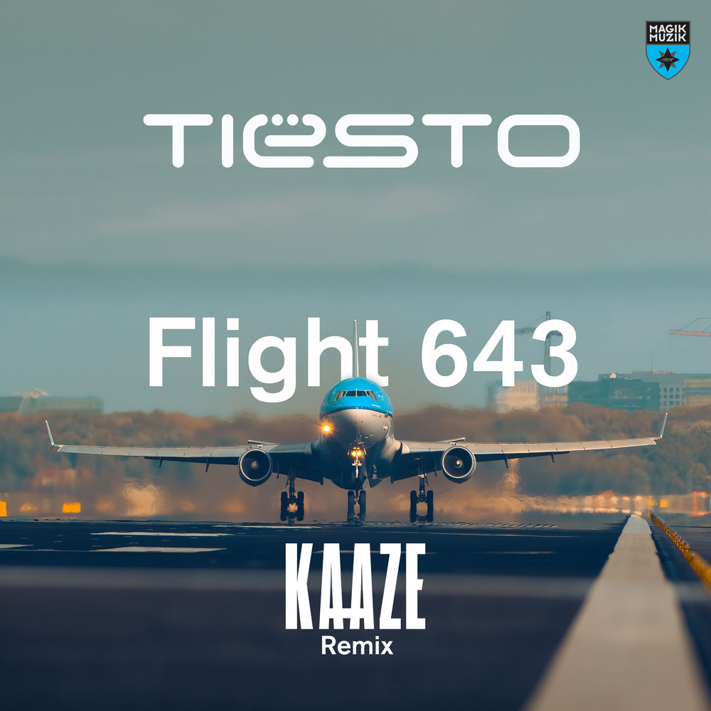 Flight 643 (Kaaze Extended Remix) (Feat. Kaaze) - Tiësto feat. Kaaze