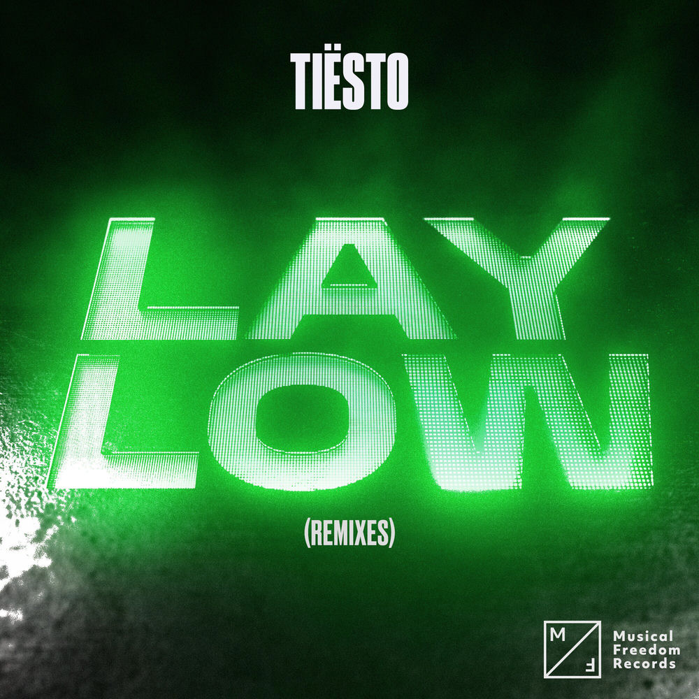 Lay Low (Maddix Remix) (Feat. Maddix) - Tiësto feat. Maddix