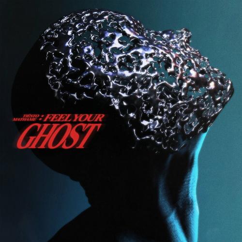 Tiesto feat. Mathame - Feel Your Ghost
