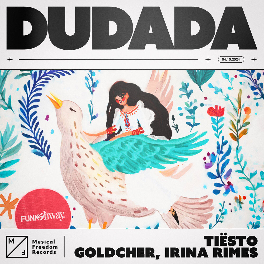 Dudada - Tiësto, Goldcher & Irina Rimes