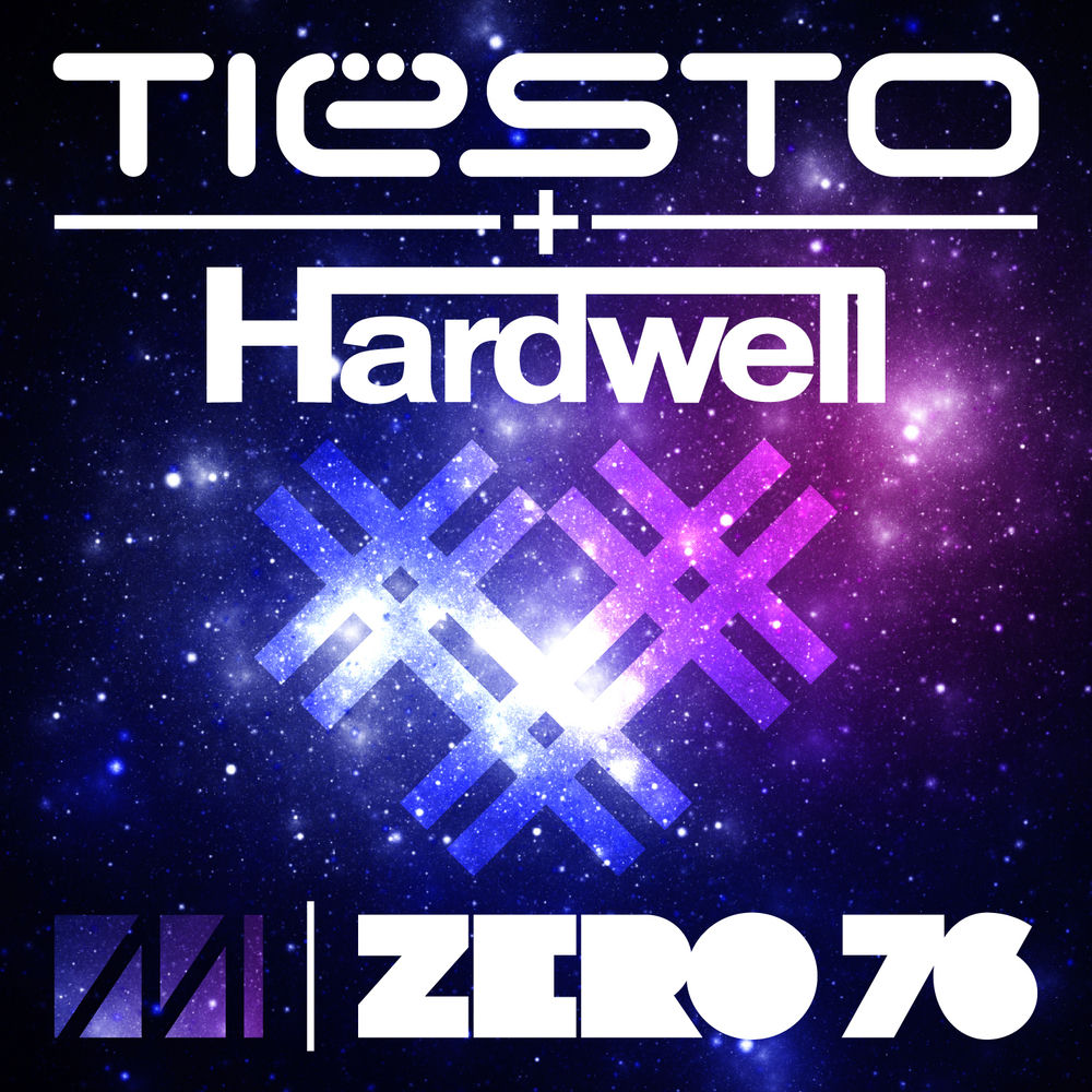 Zero 76 - Tiësto & Hardwell