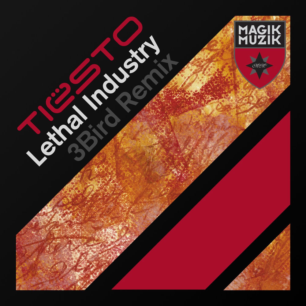Lethal Industry (3bird Remix) - Tiësto