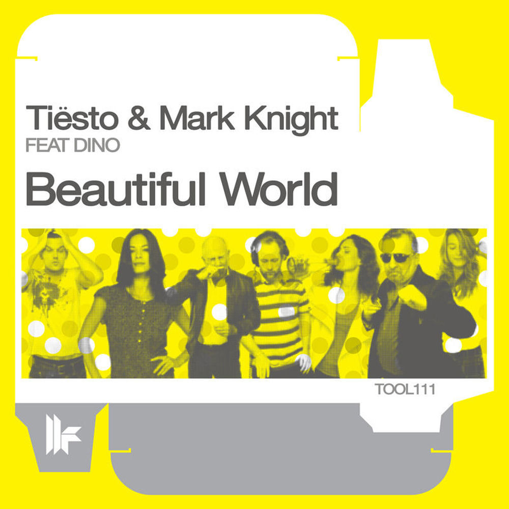 Beautiful World (Gina Star Remix) (Feat. Dino Lenny & Gina Star) - Tiësto & Mark Knight feat. Dino Lenny & Gina Star