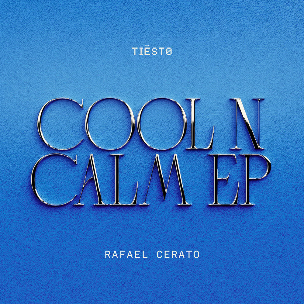 Cool 'N Calm - Tiësto & Rafael Cerato