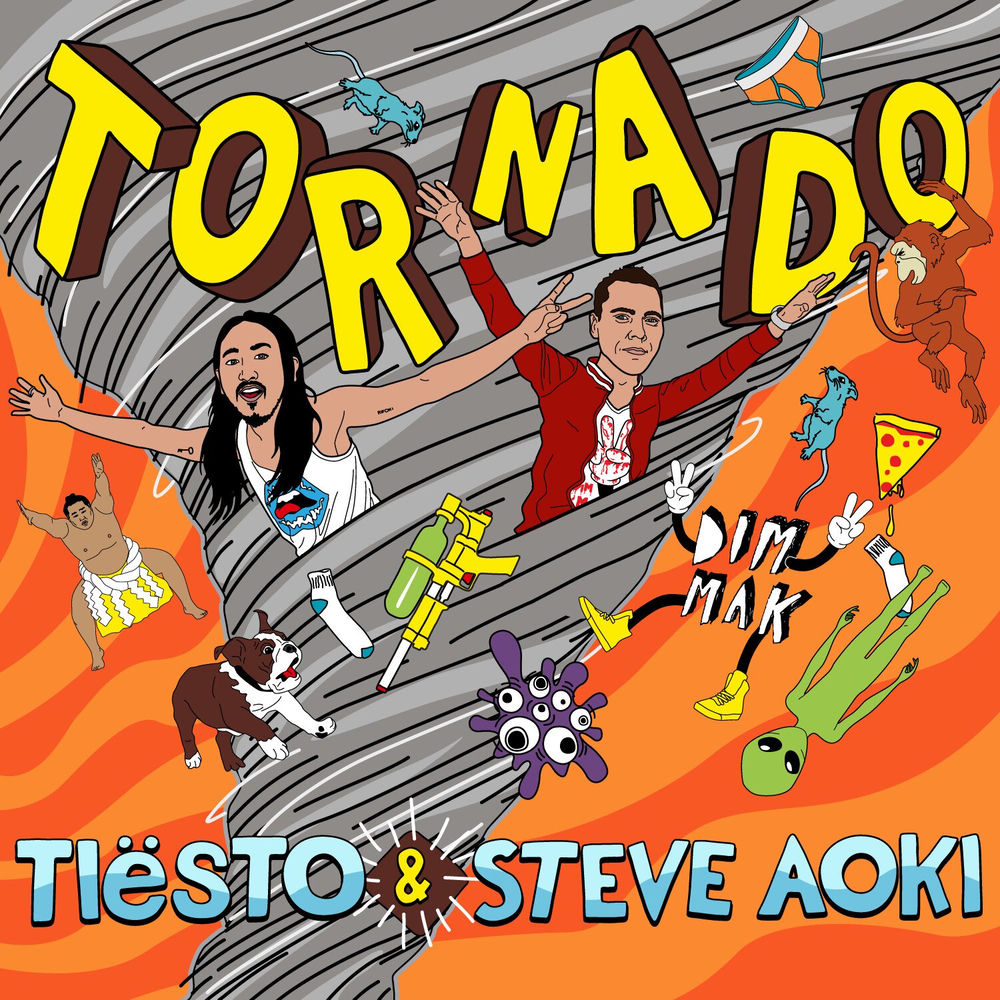 Tornado - Tiësto & Steve Aoki
