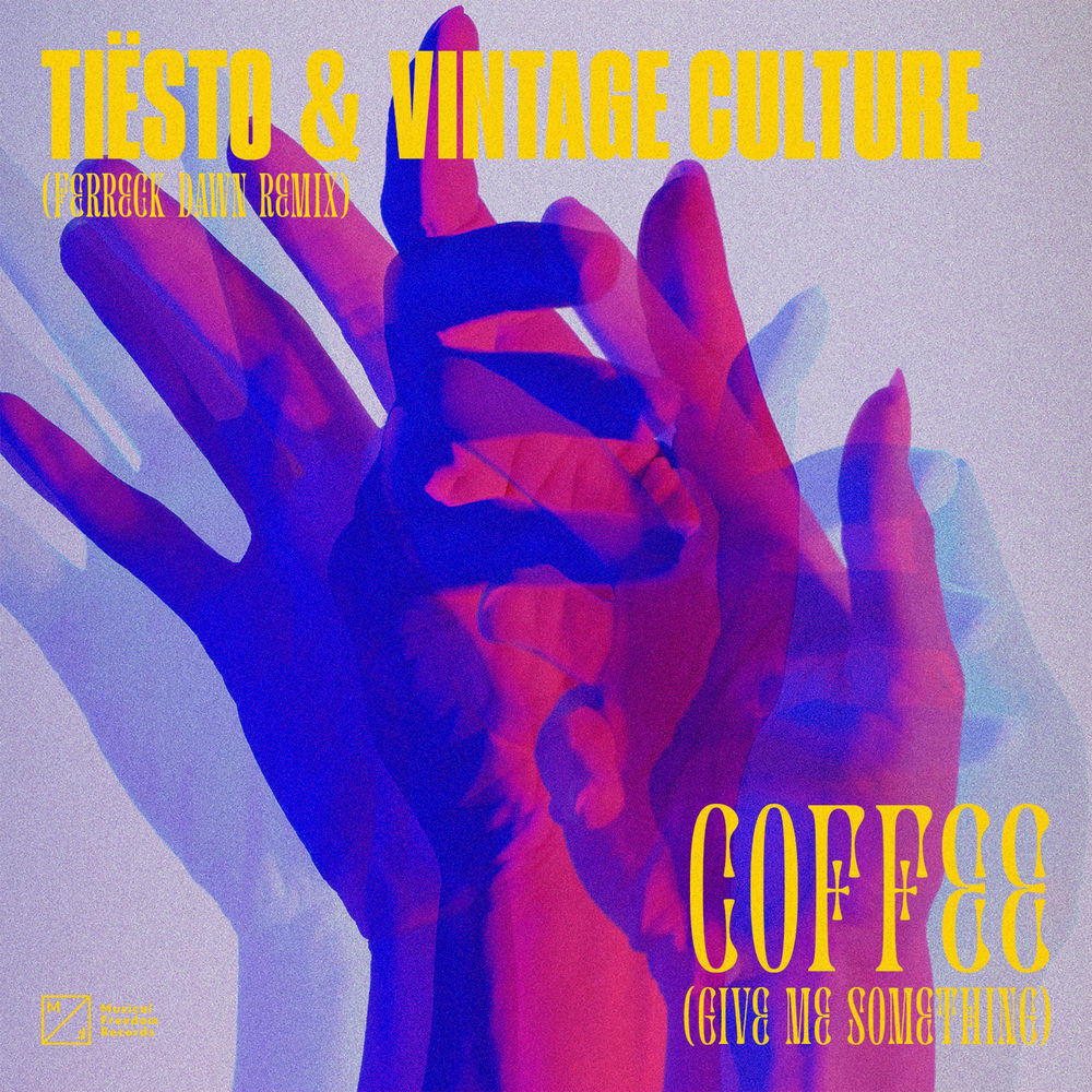 Coffee (Give Me Something) (Ferreck Dawn Remix) (Feat. Ferreck Dawn) - Tiësto & Vintage Culture feat. Ferreck Dawn