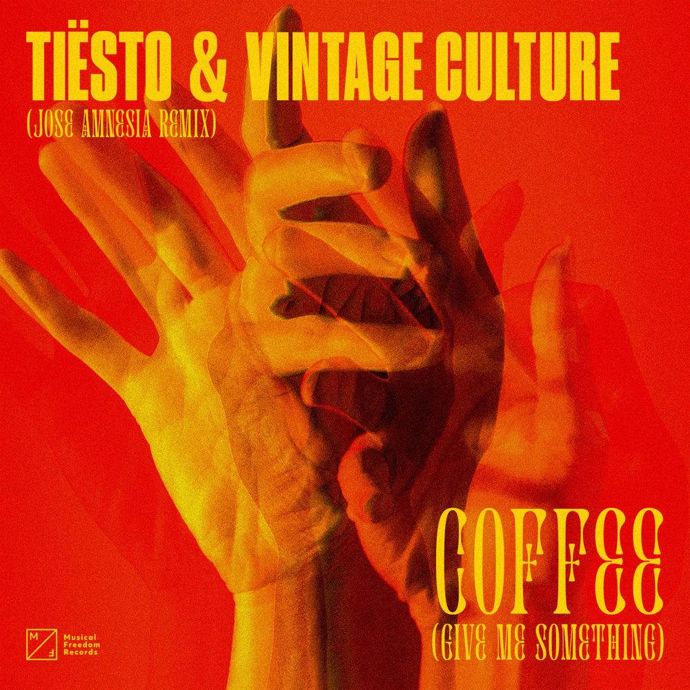 Coffee (Give Me Something) (Jose Amnesia Remix) (Feat. José Amnesia) - Tiësto & Vintage Culture feat. José Amnesia