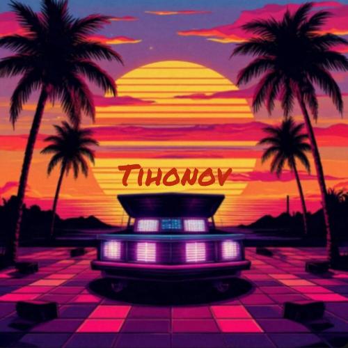 Tihonov - Закат