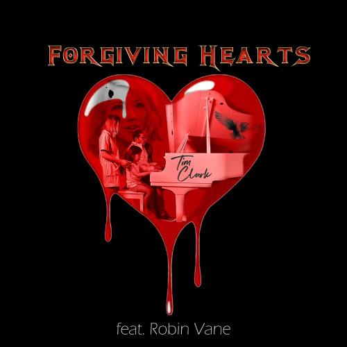 Tim Clark feat. Robin Vane - Forgiving Hearts