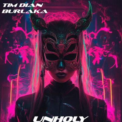 Tim Dian, BURLAKA - Unholy