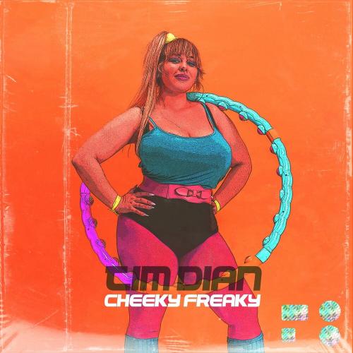 Cheeky Freaky - Tim Dian