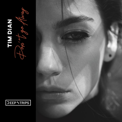 Don't Go Away - Tim Dian