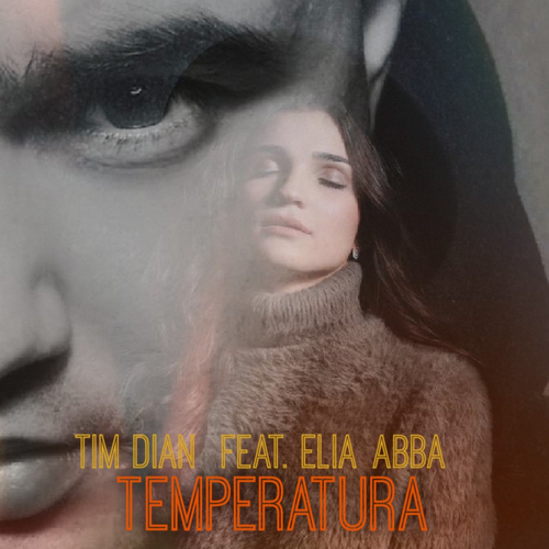 Температура - Tim Dian feat. Elia Abba