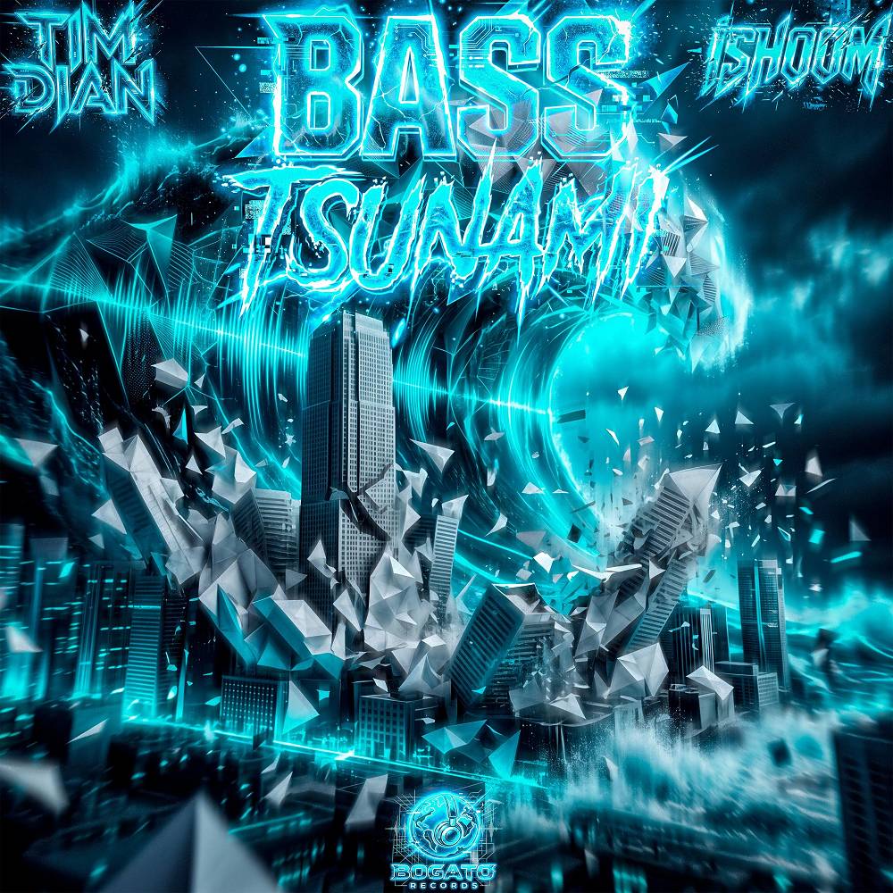 Bass Tsunami - Tim Dian & ishoom