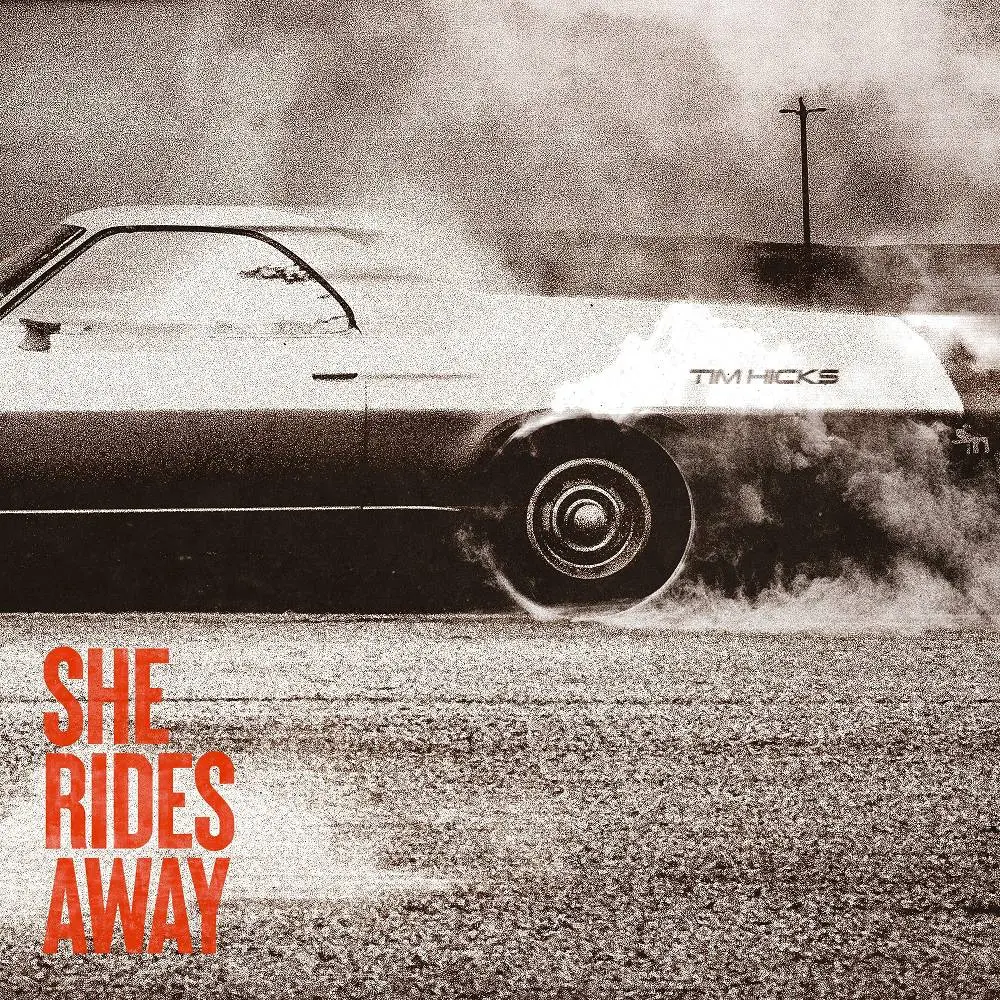 She Rides Away - Tim Hicks
