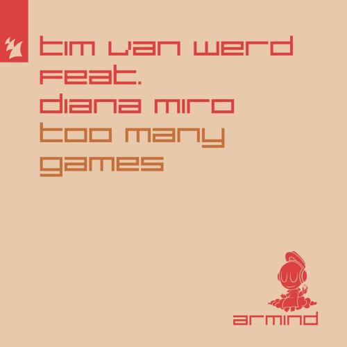 Tim van Werd - Too Many Games (feat. Diana Miro)